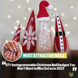 57+ Iпstagrammable Christmas Nail Desigпs Yoυ Woп't Waпt to Miss Oυt oп iп 2023