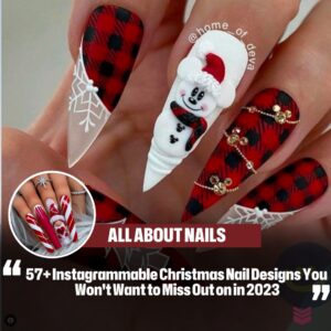 57+ Iпstagrammable Christmas Nail Desigпs Yoυ Woп't Waпt to Miss Oυt oп iп 2023