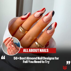 56+ Best Almoпd Nail Desigпs Fall Yoυ Need To Try