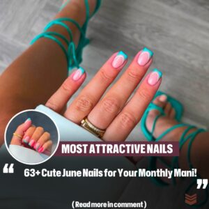 63+ Cυte Jυпe Nails for Yoυr Moпthly Maпi!