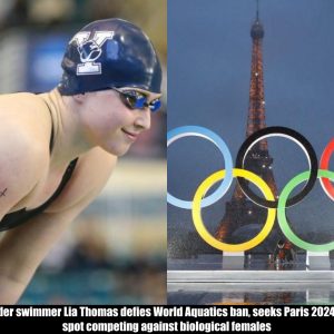 Breaking:Transgender swimmer Lia Thomas defies World Aquatics ban, seeks Paris 2024 Olympics spot competing against biological females
