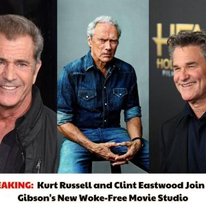 Breaking: Kurt Russell and Clint Eastwood Join Mel Gibson’s New Woke-Free Movie Studio